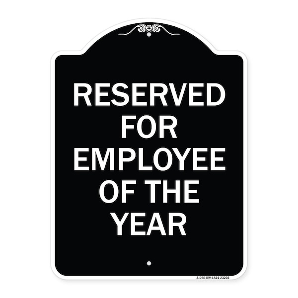 Reserved for Employee of the Year Heavy-Gauge Aluminum Architectural Sign, 24" x 18", BW-1824-23203